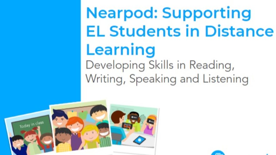 Nearpod Supporting El Students In Distance Learning Gotostage Com